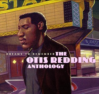 Otis Redding - Dreams to Remember: The Otis Redding Anthology (1998)