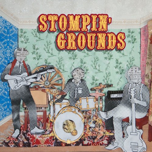 Stompin' Grounds - Stompin' Grounds (2018)