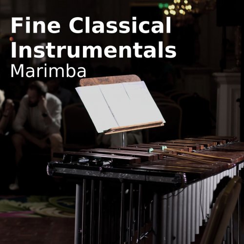 The Classic Players - Fine Classical Instrumentals (Marimba) (2019)