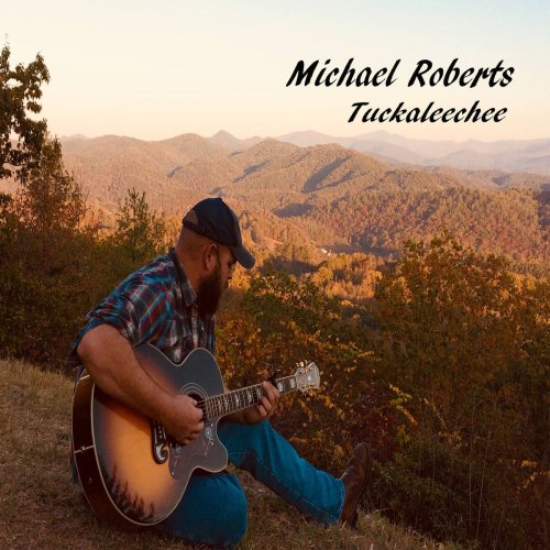 Michael Roberts - Tuckaleechee (2019)