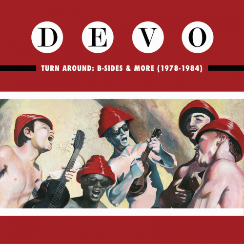 Devo - Turn Around B-Sides & More [1978-1984] (2019)