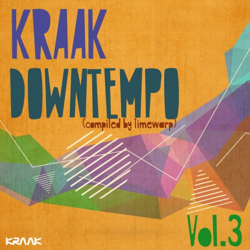 Timewarp - Kraak Downtempo, Vol.3 (2019)