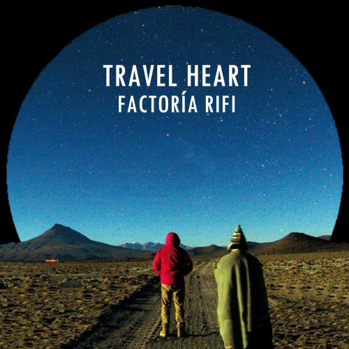 Factoría Rifi - Travel Heart (2019)