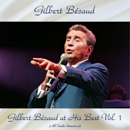 Gilbert Becaud - Gilbert Bécaud at His Best Vol. 1 (2019)