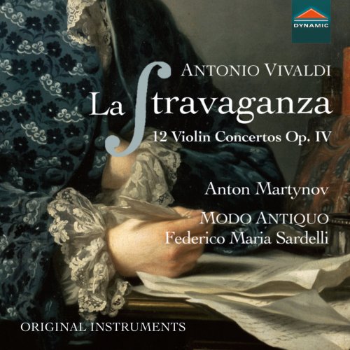 Anton Martynov, Modo Antiquo & Federico Maria Sardelli - Vivaldi: La stravaganza, Op. 4 (2019) [Hi-Res]