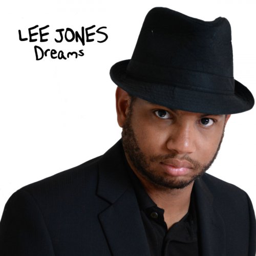 Lee Jones - Dreams (2018) FLAC