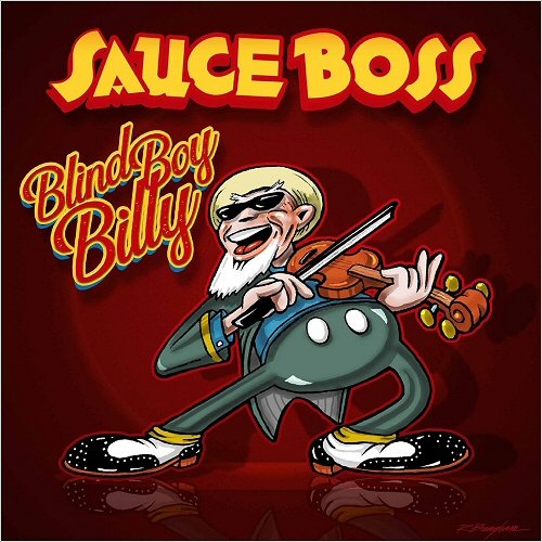 Sauce Boss - Blind Boy Billy (2019)