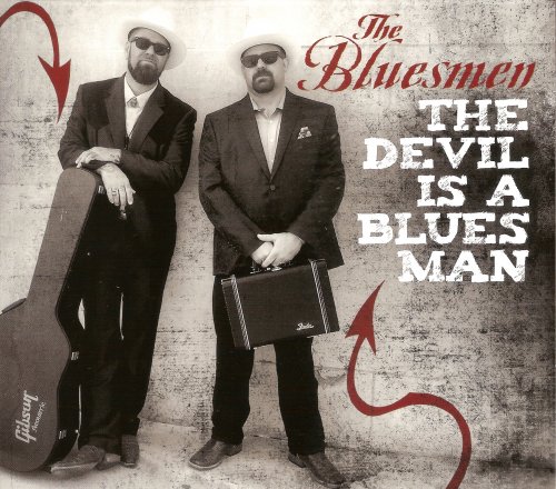 The Bluesmen - The Devil Is A Bluesman (2018) [CD Rip]