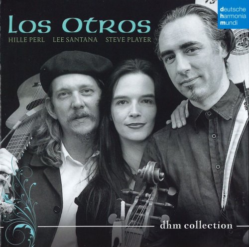Hille Perl, Lee Santana, Steve Player - Los Otros: DHM Collection (2017)