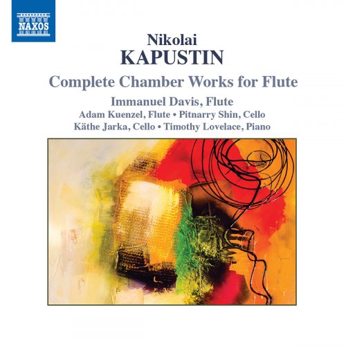 Immanuel Davis - Nikolai Kapustin: Complete Chamber Works for Flute (2019)