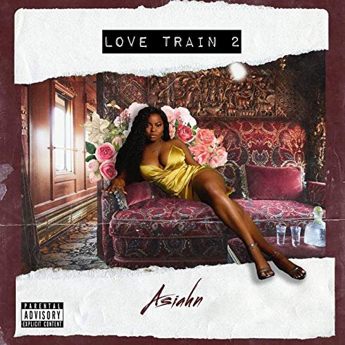 Asiahn - Love Train 2 (2019)