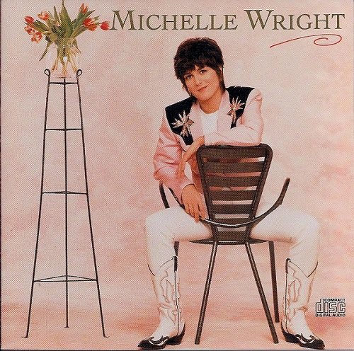 Michelle Wright - Michelle Wright (1990)