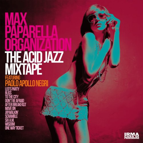 Max Paparella Organization - The Acid Jazz Mixtape (2019)