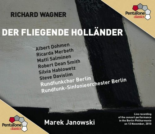 Marek Janowski - Wagner: Der fliegende Holländer (2011) [SACD]
