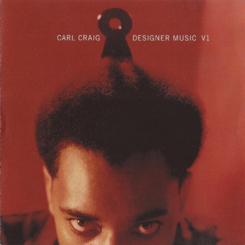 Carl Craig - Designer Music V1 (2000)