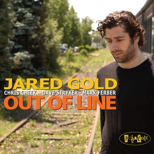 Jared Gold - Out Of Line (2010) 320kbps