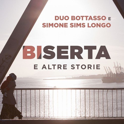 Duo Bottasso & Simone Sims Longo - Biserta e altre storie (2019)