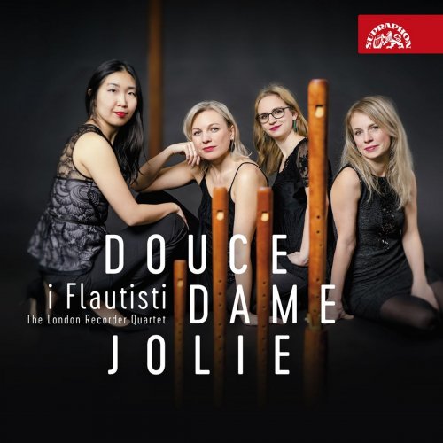 i Flautisti the London Recorder Quartet - Douce dame jolie (2019)