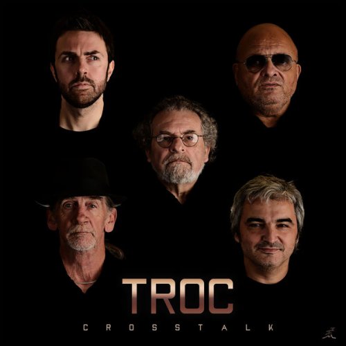 Troc - Crosstalk (2015) [Hi-Res]