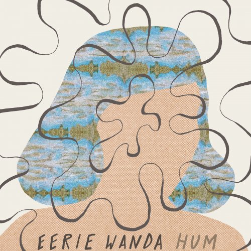 Eerie Wanda - Hum (2016) [Vinyl]