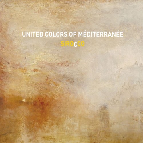 United Colors of Méditerranée - Sirocco (2018)