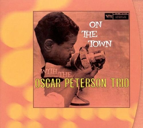Oscar Peterson Trio - On The Town With The Oscar Peterson Trio (1958) Flac