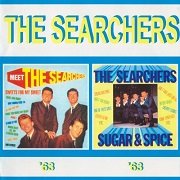 The Searchers – Meet The Searchers & Sugar And Spice (Reissue, Remastered) (1963)