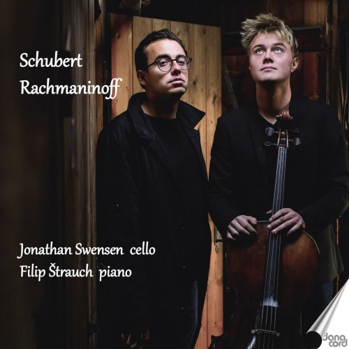 Jonathan Swensen - Schubert - Rachmaninoff / Jonathan Swensen, cello - Filip Štrauch, piano (2019)
