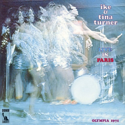 Ike & Tina Turner - Live In Paris (1971/2019)