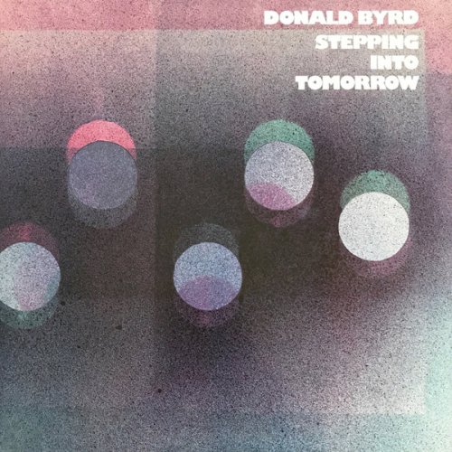 Donald Byrd - Stepping Into Tomorrow (1974/2018) [Vinyl]
