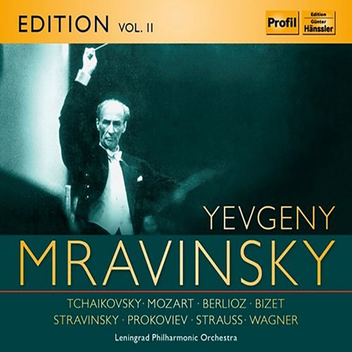 Leningrad Philharmonic Orchestra - Evgeny Mravinsky Edition, Vol. 2: Tchaikovsky, Mozart, Berlioz, Stravinsky & R. Strauss (2017)