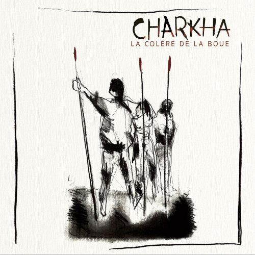 Charkha - La colère de la boue (2018)