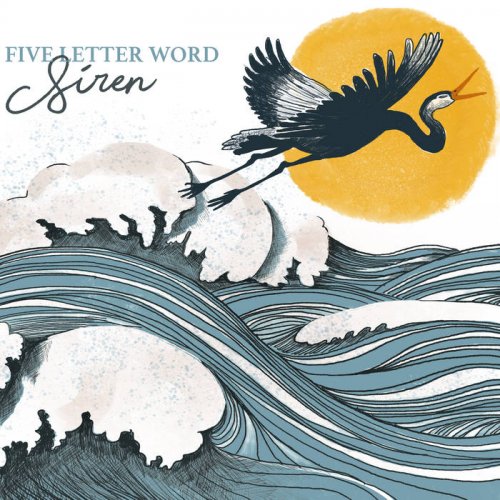 Five Letter Word - Siren (2019)