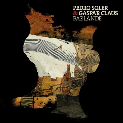 Pedro Soler - Barlande (2011) [Hi-Res]