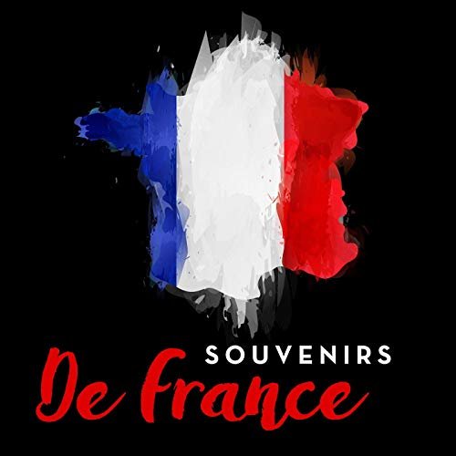 VA - Souvenirs de France (2018)