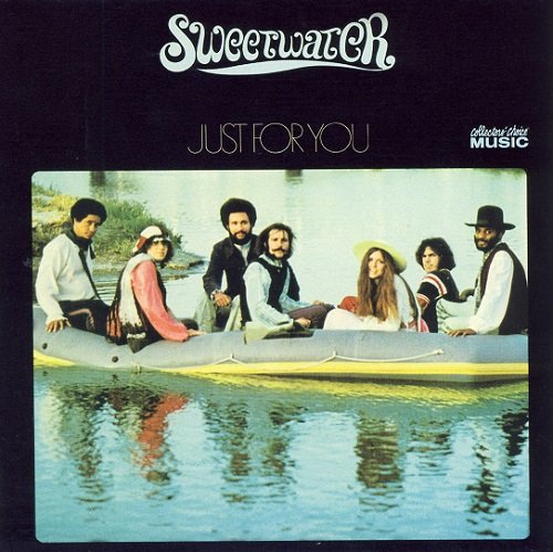 Sweetwater - Just For You (Reissue) (1970/2005)