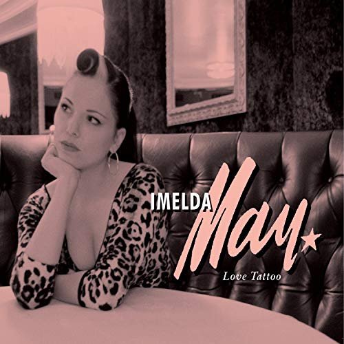 Imelda May - Love Tattoo (2007) CDRip