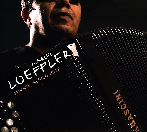 Marcel Loeffler - Source Manouche (2005) Lossless