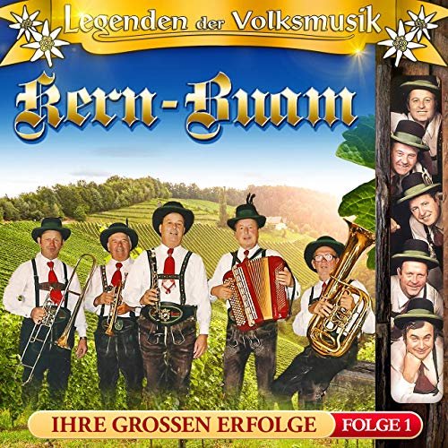 Kern-Buam - Legenden der Volksmusik - Ihre großen Erfolge - Folge 1 (2019)