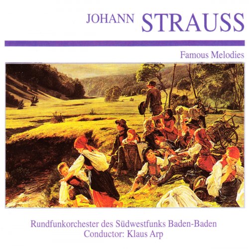 Rundfunkorchester des Südwestfunks Baden-Baden - Johann Strauss: Famous Melodies (2019)