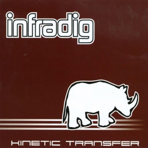 Infradig - Kinetic Transfer (2003)
