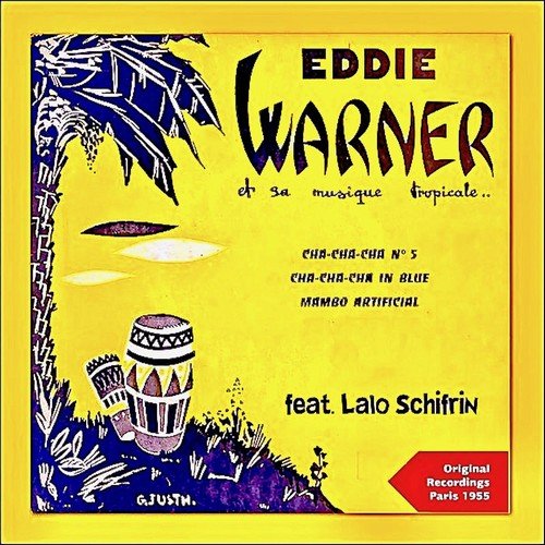 Eddie Warner with Lalo Schiffrin - Et Sa Musique Tropical (Remastered) (2019) [Hi-Res]