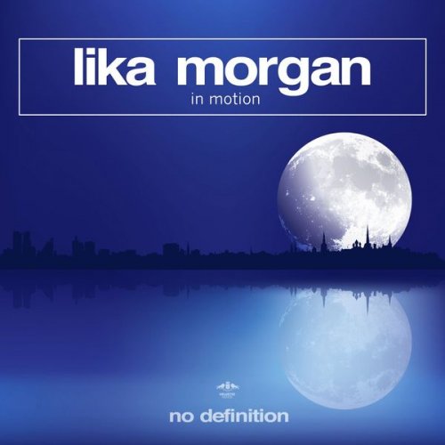 Lika Morgan - In Motion (2019) [Hi-Res]