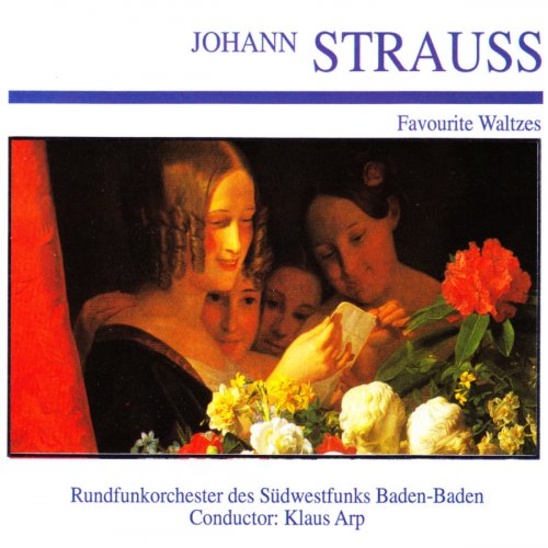 Rundfunkorchester des Südwestfunks Baden-Baden - Johann Strauss: Favourite Waltzes (2019)