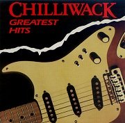 Chilliwack - Greatest Hits (Reissue) (1983/1988)