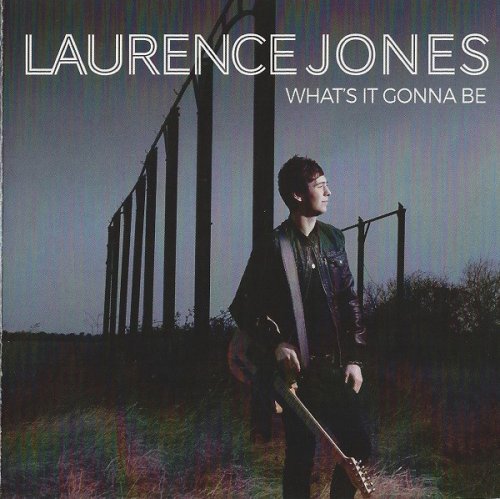 Laurence Jones - What's It Gonna Be (2015) CD-Rip