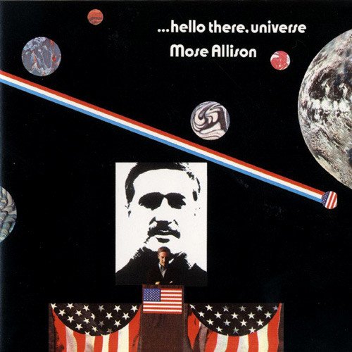 Mose Allison - ...Hello There, Universe (1970) [Vinyl]