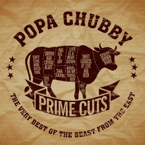Popa Chubby - Prime Cuts-The Very Best of the Beast from the East (2018) [Hi-Res]