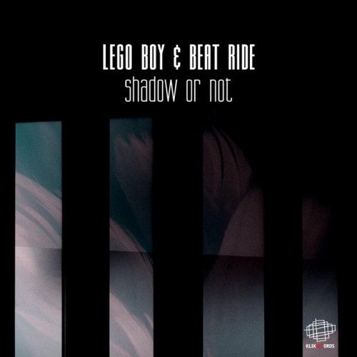 Lego Boy, Beat Ride - Shadow Or Not (2019)