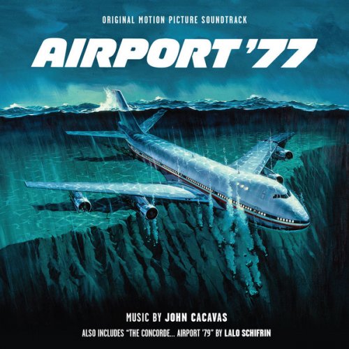 John Cacavas, Lalo Schifrin ‎- Airport '77 / The Concorde... Airport '79 (2018)